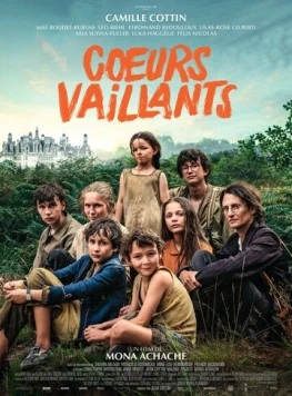 Храбрые сердца / Coeurs vaillants (2021)