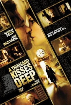 Тысяча поцелуев / A Thousand Kisses Deep (2011)