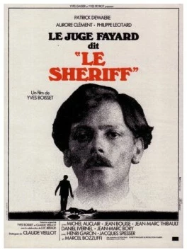 Следователь Файяр по прозвищу Шериф / Le Juge Fayard dit Le Shériff (1976)