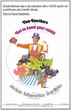 Надо знать, где твой кролик / Get to Know Your Rabbit (1972)