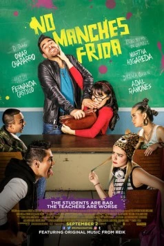 Да ладно тебе, Фрида / No manches Frida (2016)