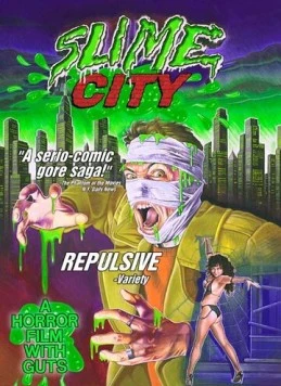 Город слизи / Slime City (1988)