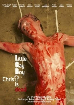 Маленький мальчик-гей, Христос мёртв / Little Gay Boy, chrisT is Dead (2012)