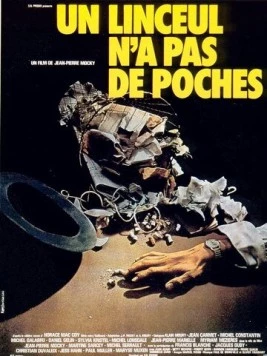 У савана нет карманов / Un linceul n'a pas de poches (1974)
