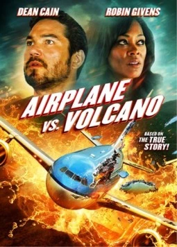 Самолет против вулкана / Airplane vs. Volcano (2014)
