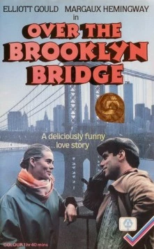 Через Бруклинский мост / Over the Brooklyn Bridge (1984)