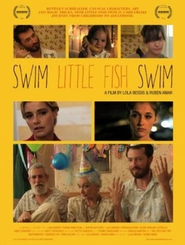Плыви, рыбка, плыви / Swim Little Fish Swim (2013)