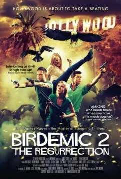 Птицекалипсис 2: Воскрешение / Birdemic 2: The Resurrection (2013)