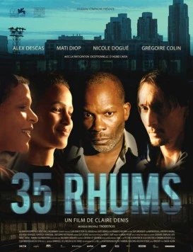 35 стопок рома / 35 rhums (2008)