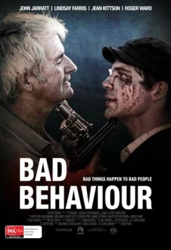 Плохое поведение / Bad Behaviour (2010)