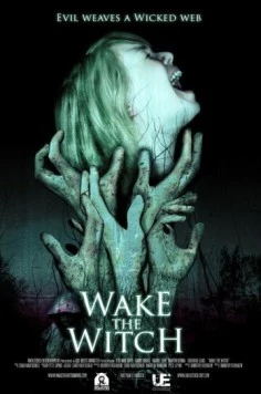 Разбудить ведьму / Wake the Witch (2010)