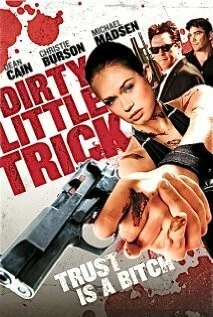 Грязный маленький обман / Dirty Little Trick (2011)