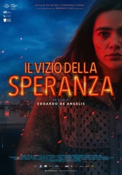 Порок надежды / Il vizio della speranza (2018)