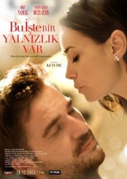 Путь к одиночеству / Bu Iste Bir Yalnizlik Var (2013)