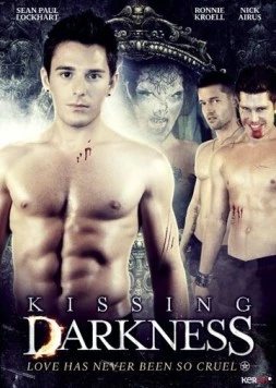 Поцелуи тьмы / Kissing Darkness (2014)