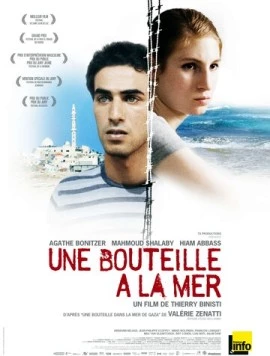 Бутылка в море / Une bouteille à la mer (2010)