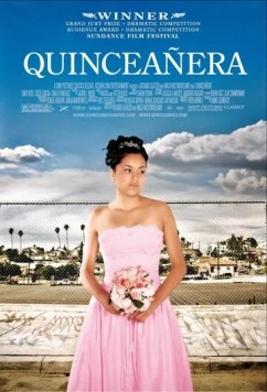 Пятнадцатилетняя / Quinceañera (2006)