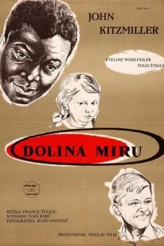Долина мира / Dolina miru (1956)