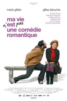 Моя жизнь не комедия / Ma vie n'est pas une comédie romantique (2007)