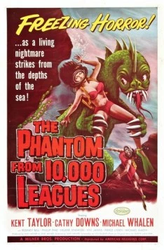 Фантом с глубины 10000 лиг / The Phantom from 10,000 Leagues (1955)