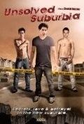 Тайны обитателей окраин / Unsolved Suburbia (2010)
