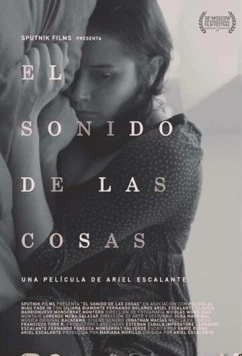 Голос вещей / El sonido de las cosas (2016)