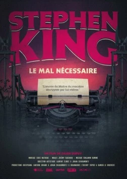 Стивен Кинг: Повелитель страха / Stephen King: Le mal nécessaire (2020)