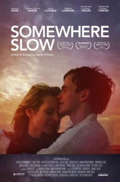 Где-то там / Somewhere Slow (2013)