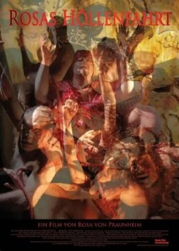 Сошествие Розы в ад / Rosas Höllenfahrt (2009)