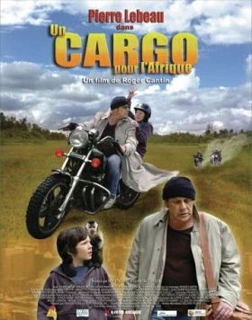Груз в Африку / Un cargo pour l'Afrique (2009)