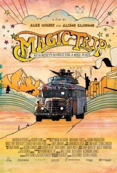 Волшебный глюк / Magic Trip: Ken Kesey's Search for a Kool Place (2011)
