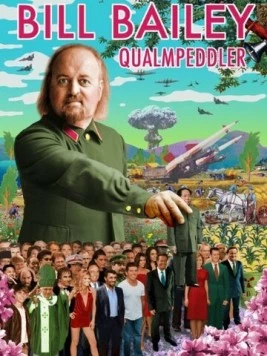 Билл Бейли: Толкатель сомнений / Bill Bailey: Qualmpeddler (2013)
