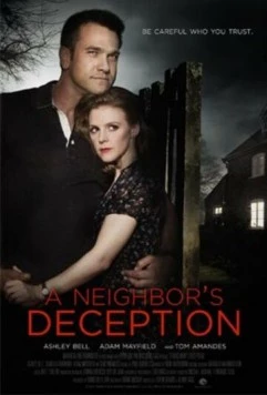 По-соседски / A Neighbor's Deception (2017)