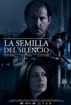 Зерно тишины / La semilla del silencio (2015)