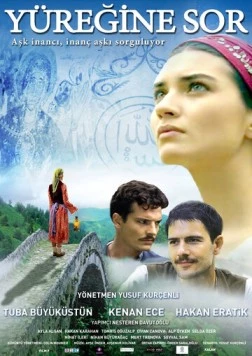 Спроси свое сердце / Yüregine Sor (2010)