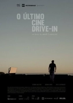 Последний кинотеатр под открытым небом / O Último Cine Drive-in (2014)