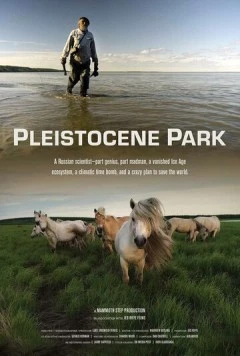 Плейстоценовый парк / Pleistocene Park (2022)