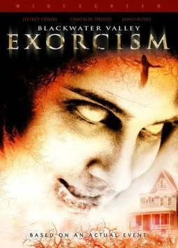 Темная вода: Изгнание нечистой силы / Blackwater Valley Exorcism (2006)