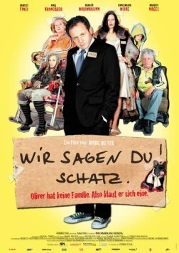 Семейные правила / Wir sagen Du! Schatz. (2007)