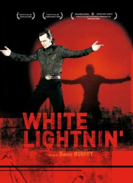 Просветления Уайта / White Lightnin' (2009)