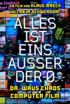 Клуб «Хаос» / Alles ist eins. Ausser der 0. (2020)