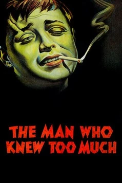 Человек, который слишком много знал / The Man Who Knew Too Much (1934)