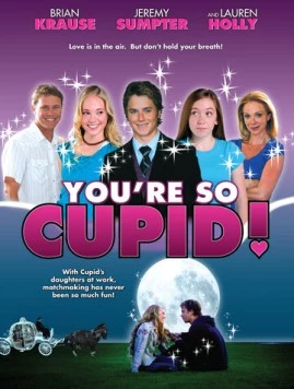 Ты такой Амур / You're So Cupid! (2010)