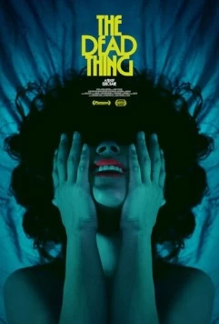 Мертвечина / The Dead Thing (2024)