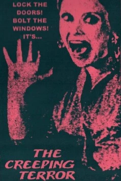 Таящийся ужас / The Creeping Terror (1964)
