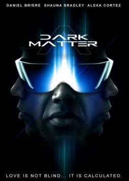 Тёмная материя / A Dark Matter (2013)