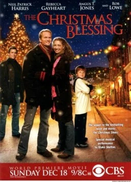 Рождественское благословение / The Christmas Blessing (2005)
