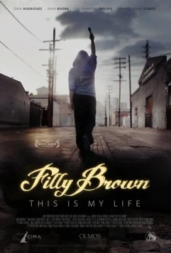 Филли Браун / Filly Brown (2012)