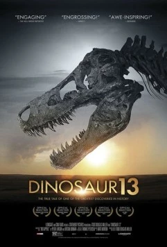 Динозавр 13 / Dinosaur 13 (2014)