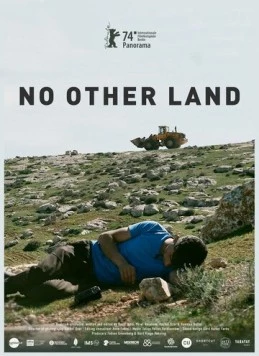 Нет другой земли / No Other Land (2024)